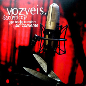 Álbum Una Noche Común Y Sin Corriente de Voz Veis