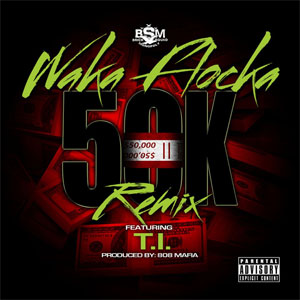 Álbum 50K Remix  de Waka Flocka Flame