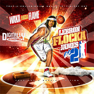Álbum Lebron Flocka James 2 de Waka Flocka Flame