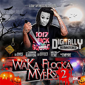 Álbum Waka Flocka Myers 2 de Waka Flocka Flame