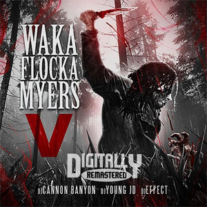 Álbum Waka Flocka Myers 5 de Waka Flocka Flame