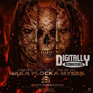 Álbum Waka Flocka Myers 9 de Waka Flocka Flame