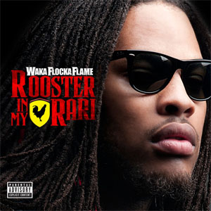 Álbum Rooster In My Rari de Waka Flocka Flame