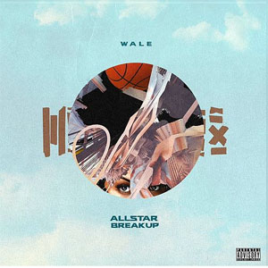 Álbum All Star Break Up de Wale