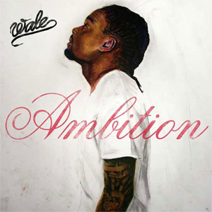 Álbum Ambition de Wale