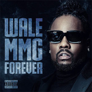 Álbum Mmg Forever de Wale