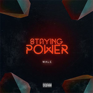 Álbum Staying Power de Wale