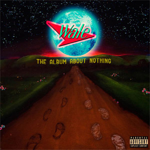 Álbum The Album About Nothing de Wale