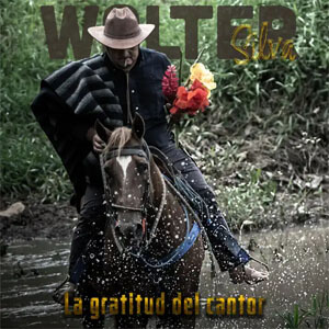 Álbum La Gratitud del Cantor de Walter Silva