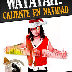 Álbum Caliente!!!! En Navidad  de Watatah