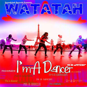 Álbum I'm a Dancer de Watatah