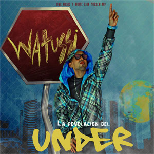 Álbum Back To The Underground: La Revelación Del Under de Watussi