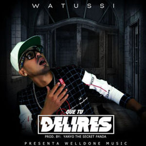 Álbum Que Tu Delires de Watussi