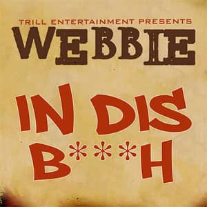 Álbum In Dis B***H de Webbie
