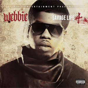 Álbum Savage Life 4 de Webbie