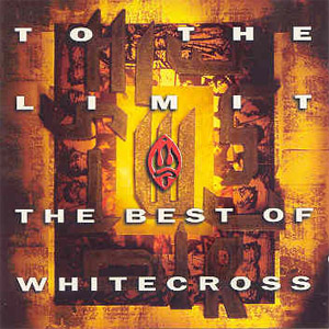 Álbum To the Limit  de White Cross