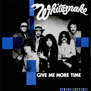 Álbum Give Me More Time de Whitesnake