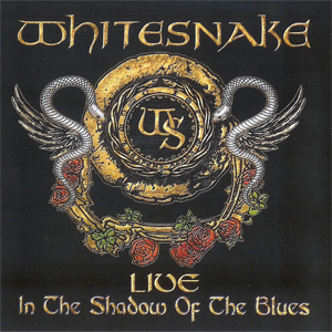 Álbum Live In The Shadow Of The Blues de Whitesnake