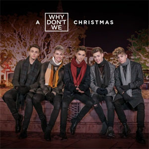Álbum A Why Don't We Christmas - EP de Why Don't We