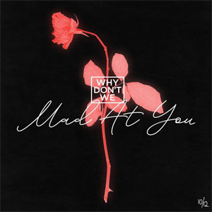 Álbum Mad At You de Why Don't We