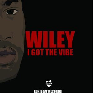 Álbum I Got The Vibe de Wiley