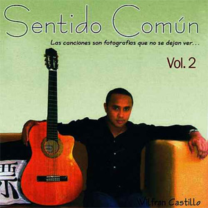 Álbum Sentido Común Volume 2 de Wilfran Castillo