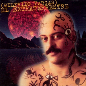 Álbum Extraterrestre de Wilfrido Vargas