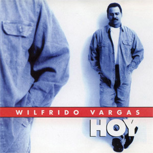 Álbum Hoy de Wilfrido Vargas