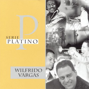 Álbum Serie Platino de Wilfrido Vargas
