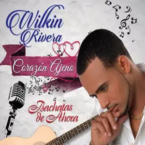 Álbum Corazón Ajeno de Wilkin Rivera