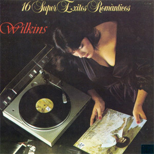 Álbum 16 Súper Éxitos Románticos de Wilkins