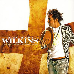 Álbum Disco De Oro de Wilkins