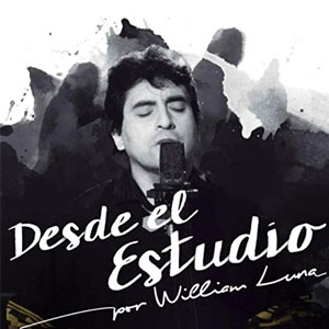 Álbum Desde El Estudio de William Luna