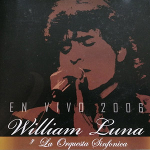 Álbum En Vivo Junto A La Orquesta Sinfónica de William Luna
