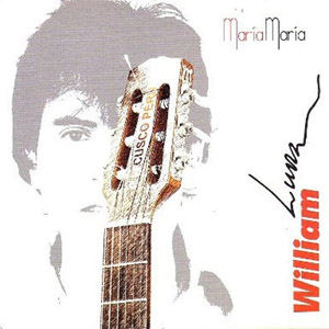 Álbum María, María de William Luna