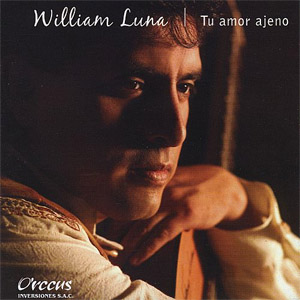 Álbum Tu Amor Ajeno de William Luna