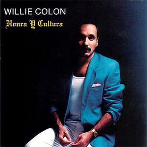 Álbum Honra Y Cultura de Willie Colón