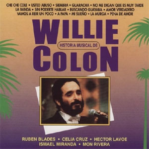 Álbum La Historia Musical De Willie Colón de Willie Colón