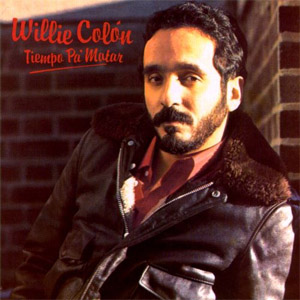 Álbum Tiempo Pa' Matar de Willie Colón