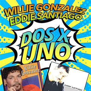 Álbum Dos X Uno de Willie González