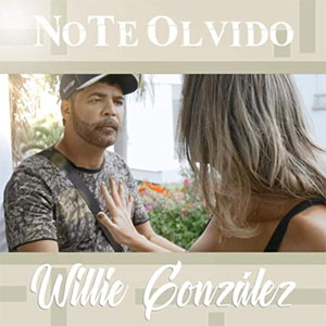 Álbum No Te Olvido de Willie González