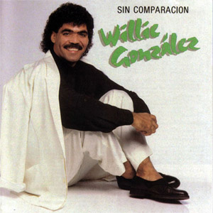 Álbum Sin Comparación  de Willie González