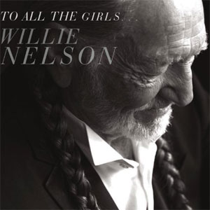 Álbum To All The Girls... de Willie Nelson