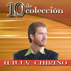 Álbum 10 De Colección de Willy Chirino