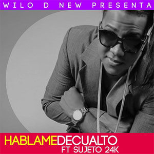Álbum Háblame De Cualto  de Wilo D' New