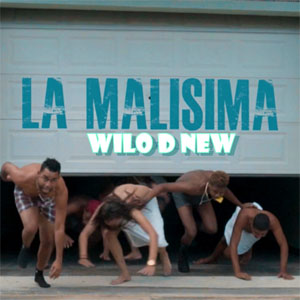 Álbum La Malísima de Wilo D' New