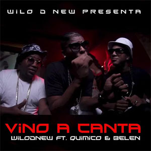 Álbum Vino A Canta de Wilo D' New