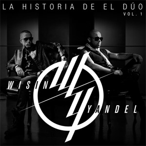 Álbum La Historia De El Duo, Volumen 1 de Wisin y Yandel