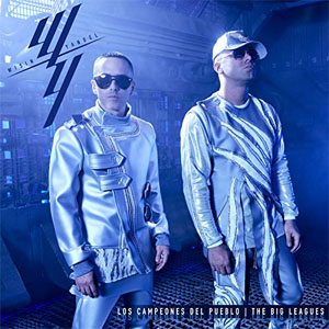 Álbum Los Campeones Del Pueblo: The Big Leagues de Wisin y Yandel