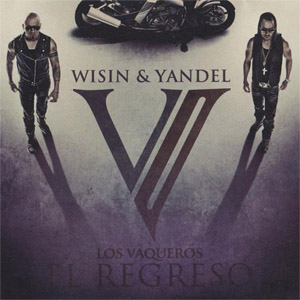 Álbum Los Vaqueros El Regreso II de Wisin y Yandel